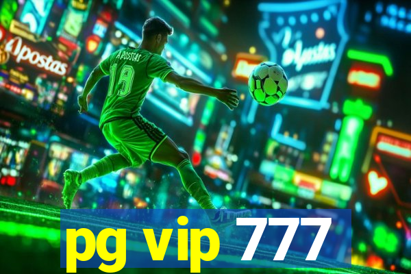 pg vip 777